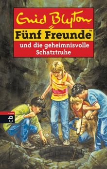 Fünf Freunde und die geheimnisvolle Schatztruhe