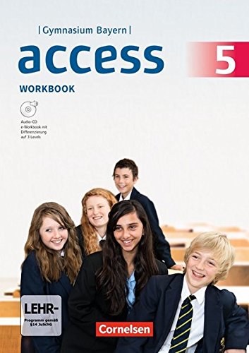 Access - Bayern / 5. Jahrgangsstufe - Workbook mit interaktiven Übungen auf scook.de: Mit Audios online und MyBook