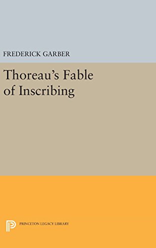 Thoreau's Fable of Inscribing (Princeton Legacy Library)