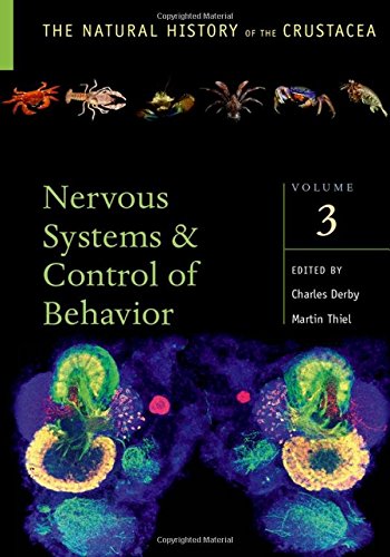 Nervous Systems and Control of Behavior: Volume III (The Natural History of the Crustacea, Band 3)