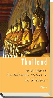 Lesereise Thailand. Der lächelnde Elefant in der Rushhour