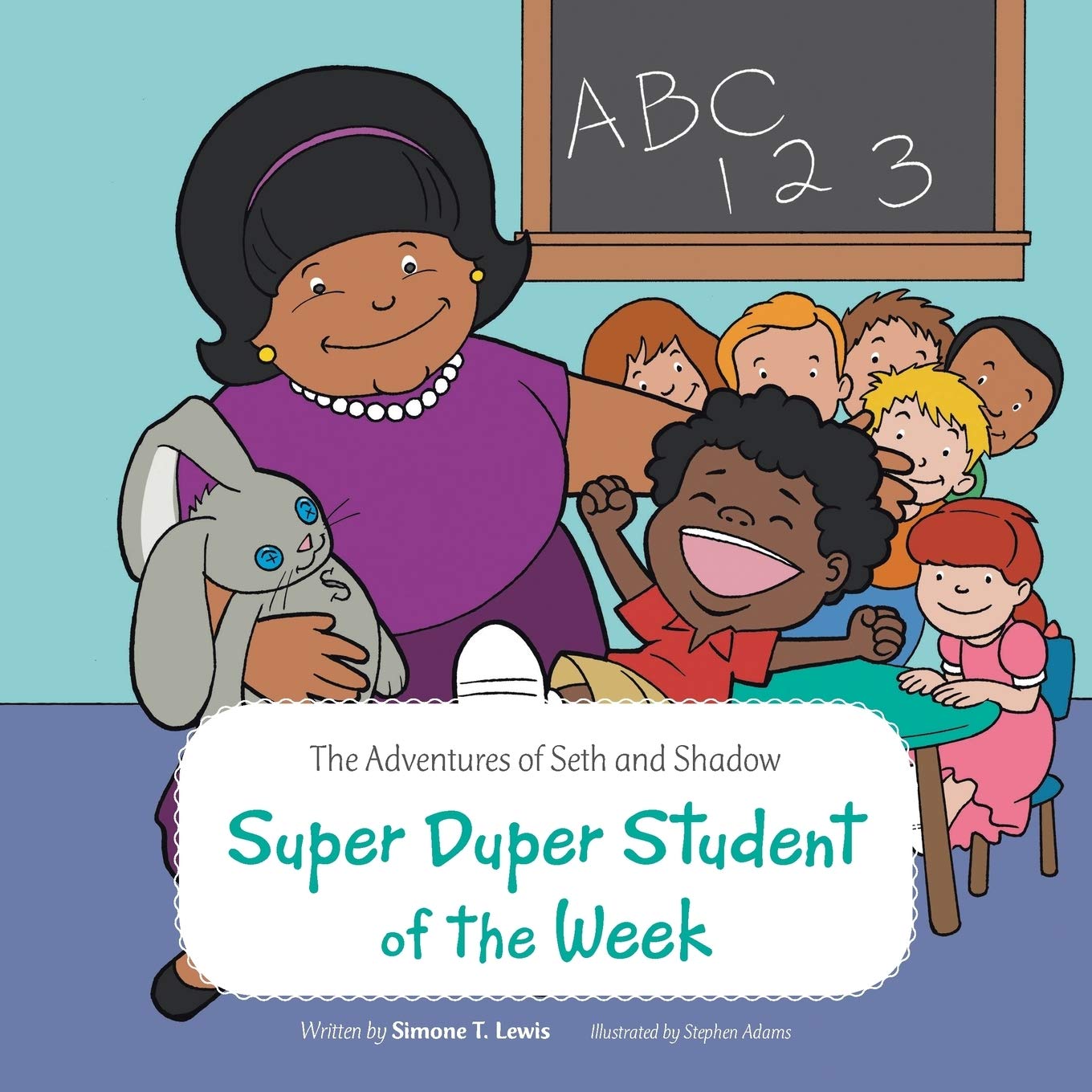 The Adventures of Seth and Shadow: Super Duper Student of the Week