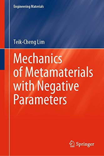 Mechanics of Metamaterials with Negative Parameters (Engineering Materials)