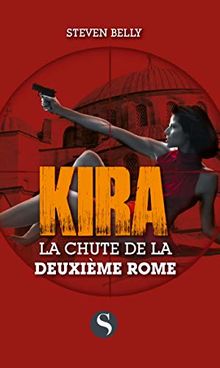 Kira : La chute de la deuxième Rome | Livre | état bon