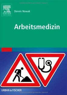 Arbeitsmedizin: im Querschnitt