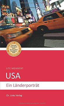 USA: Ein Länderporträt (Diese Buchreihe wurde mit dem ITB-BuchAward ausgezeichnet!)