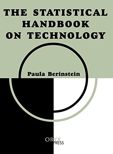 Statistical Handbook on Technology (Oryx Statistical Handbooks)