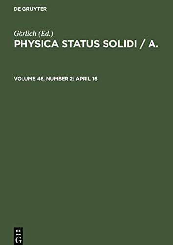 Physica status solidi / A., Volume 46, Number 2, April 16