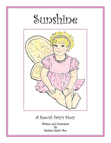 Sunshine: A Special Fairy's Story