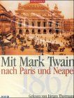 Mit Mark Twain nach Paris und Neapel. Cassette. Lesung mit Musik. Eine Produktion des NDR