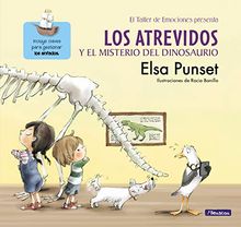 El Taller de Emociones. Los atrevidos y el misterio del dinosaurio #4 / The Daring and the Mystery of the Dinosaur #4