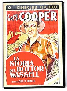 La Storia Del Dottor Wassell [Italian Edition]
