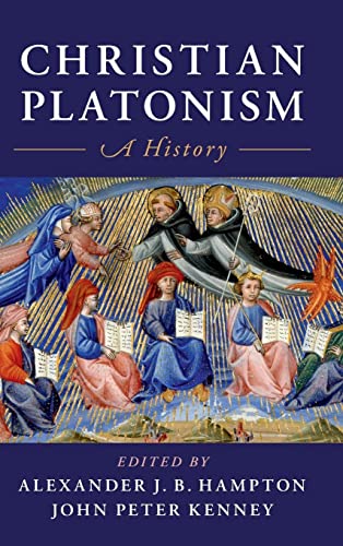 Hampton, Alexander J. B. Christian Platonism, A History