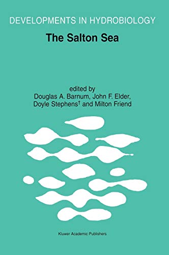 The Salton Sea (Developments in Hydrobiology, 161, Band 161)
