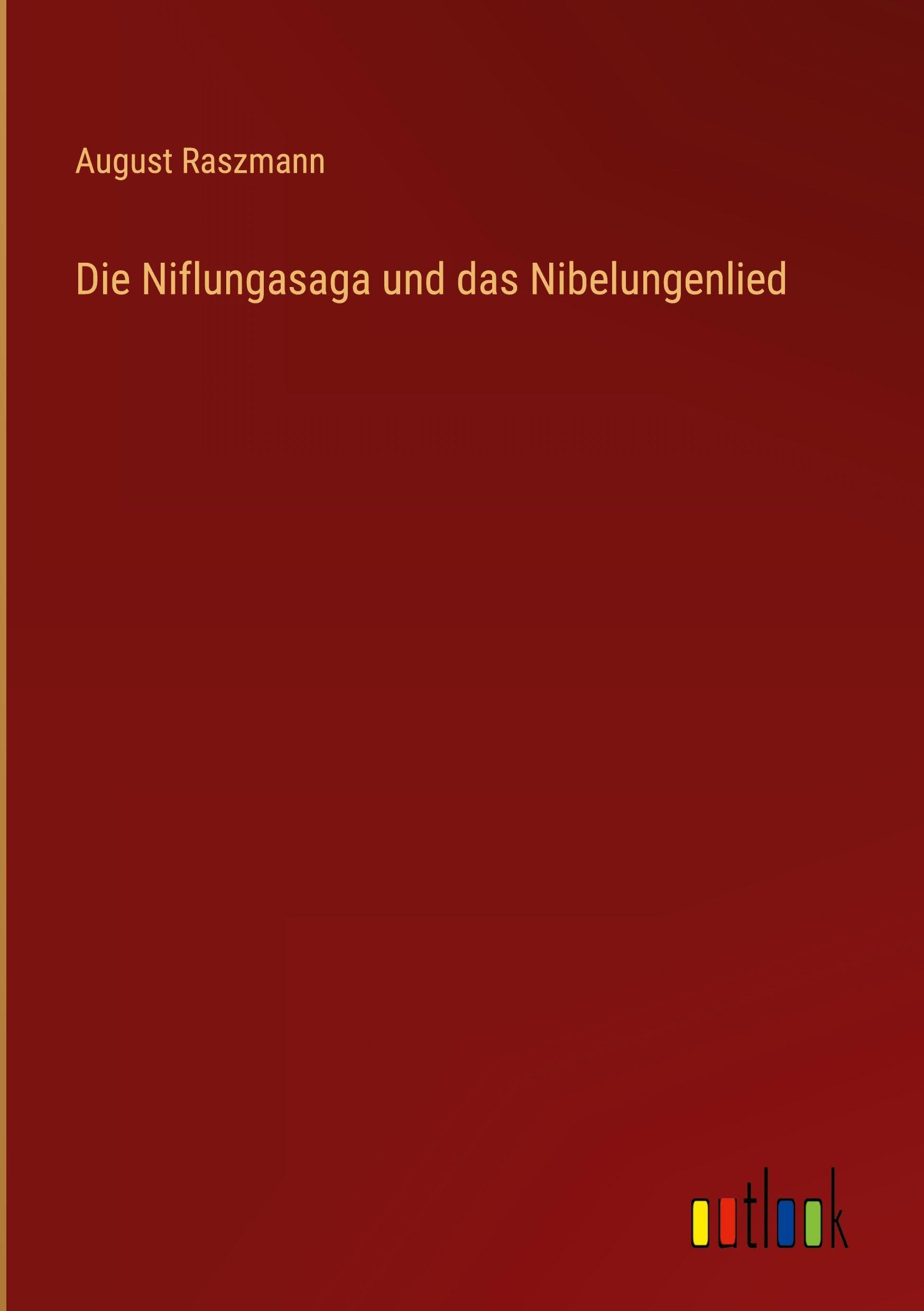 Die Niflungasaga und das Nibelungenlied