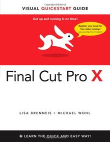 Final Cut Pro X (Visual QuickStart Guides)