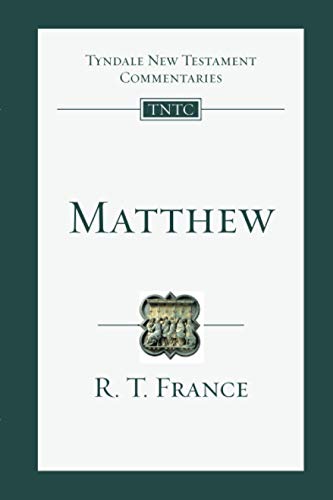 Matthew: Tyndale New Testament Commentary (Tyndale New Testament Commentaries)