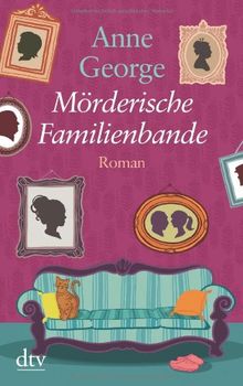 Mörderische Familienbande: Roman