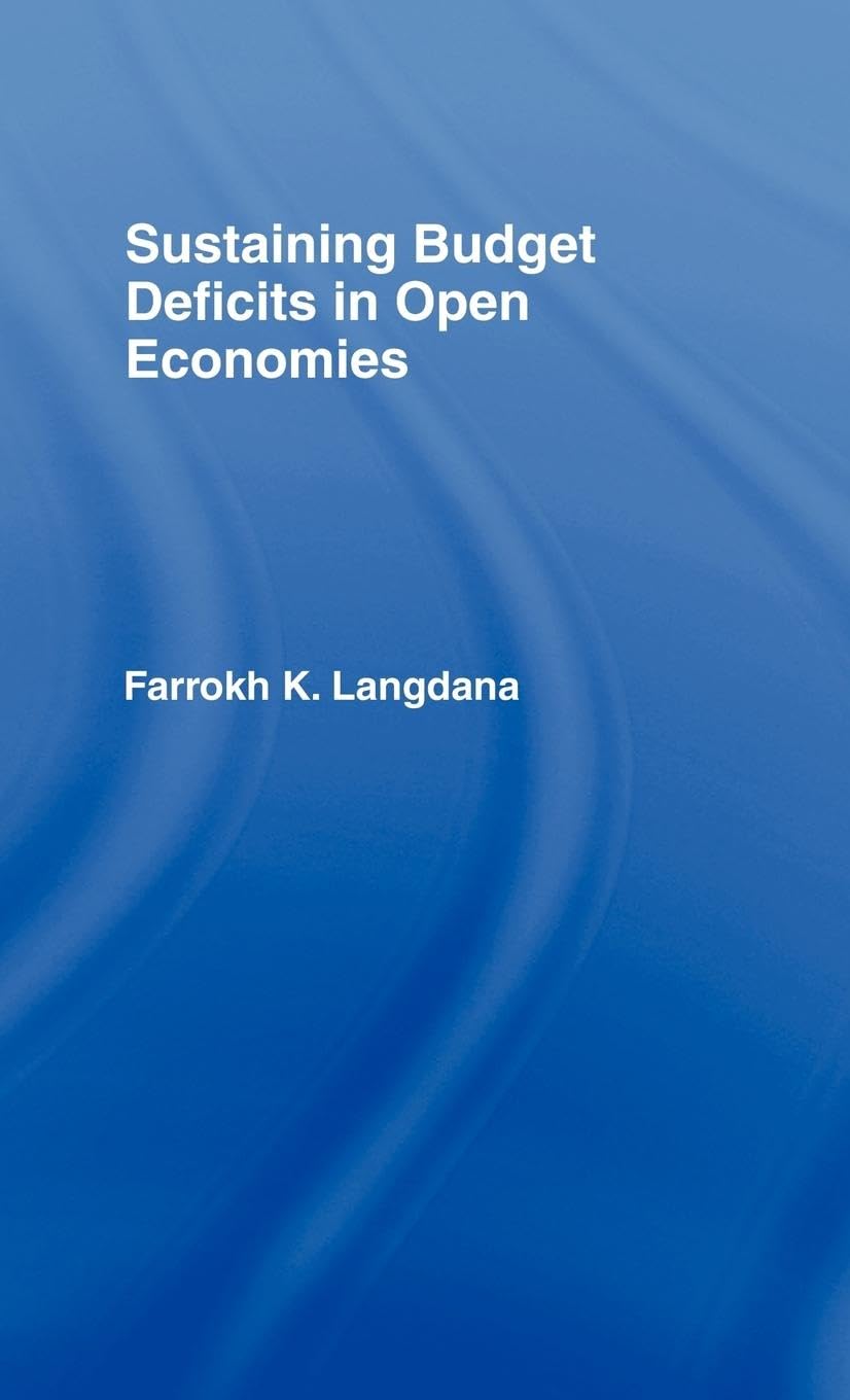 Sustaining Domestic Budget Deficits in Open Economies