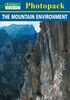 The Mountain Environment (Geography Photopacks)