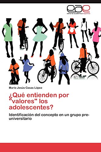 ¿Qué entienden por valores los adolescentes?: Identificación del concepto en un grupo pre-universitario