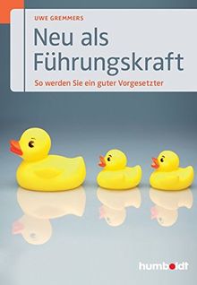 Neu als Führungskraft: So werden Sie ein guter Vorgesetzter