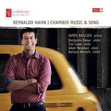 Hahn: Chamber Music & Song Vol.1