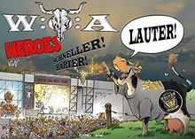 WOA Heroes: Schneller, härter, lauter!
