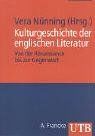 Kulturgeschichte der englischen Literatur: Von der Renaissance bis zur Gegenwart (Uni-Taschenbücher M)