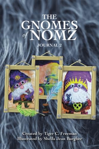 The Gnomes of Nomz: Journal 2