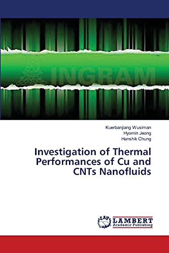 Investigation of Thermal Performances of Cu and CNTs Nanofluids