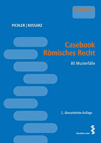 Casebook Römisches Recht - Alexander Pichler Elisabeth Kossarz Kartoniert (TB)