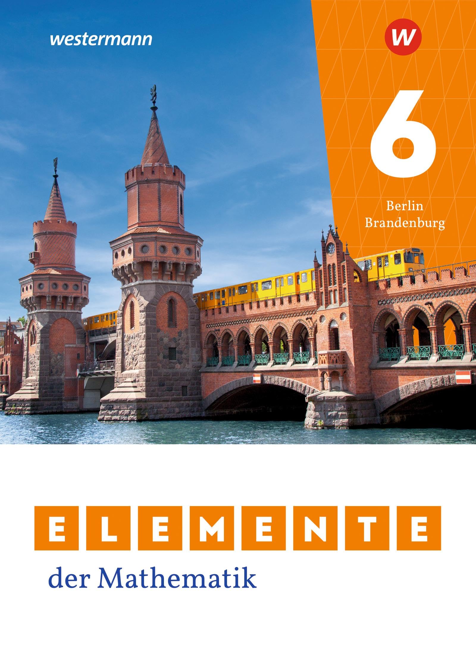Elemente der Mathematik SI - Ausgabe 2025 für Berlin und Brandenburg: Schulbuch 6