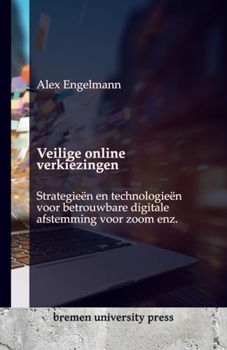 Veilige online verkiezingen: Strategieën en technologieën voor betrouwbare digitale afstemming voor zoom enz.