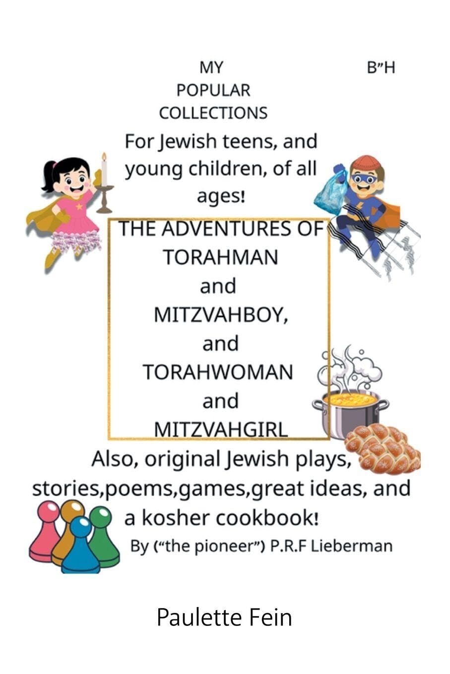 The Adventures of Torahman and Mitzvahboy, and Torahwoman and Mitzvahgirl