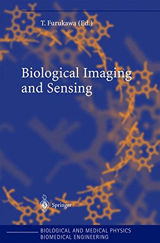 Biological Imaging and Sensing (Biological and Medical Physics, Biomedical Engineering)