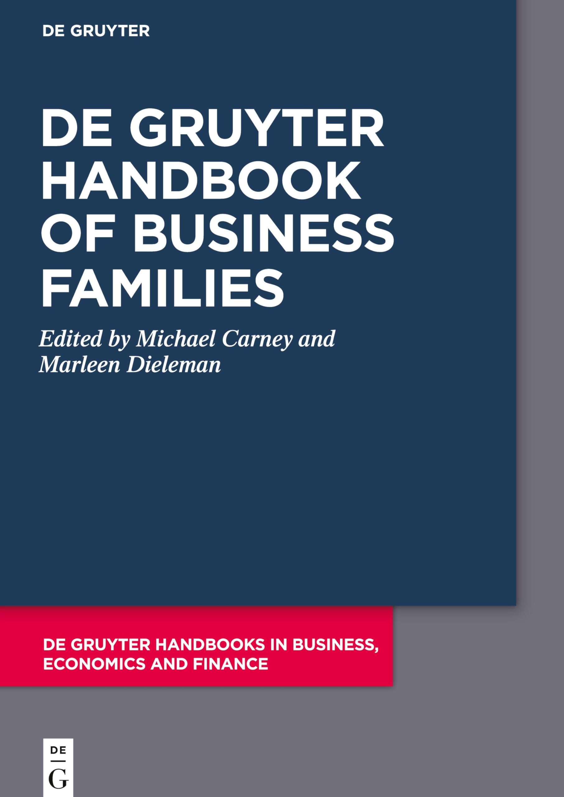 De Gruyter Handbook of Business Families (De Gruyter Handbooks in Business, Economics and Finance)