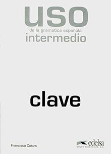 Uso de la gramática española - intermedio: Buch