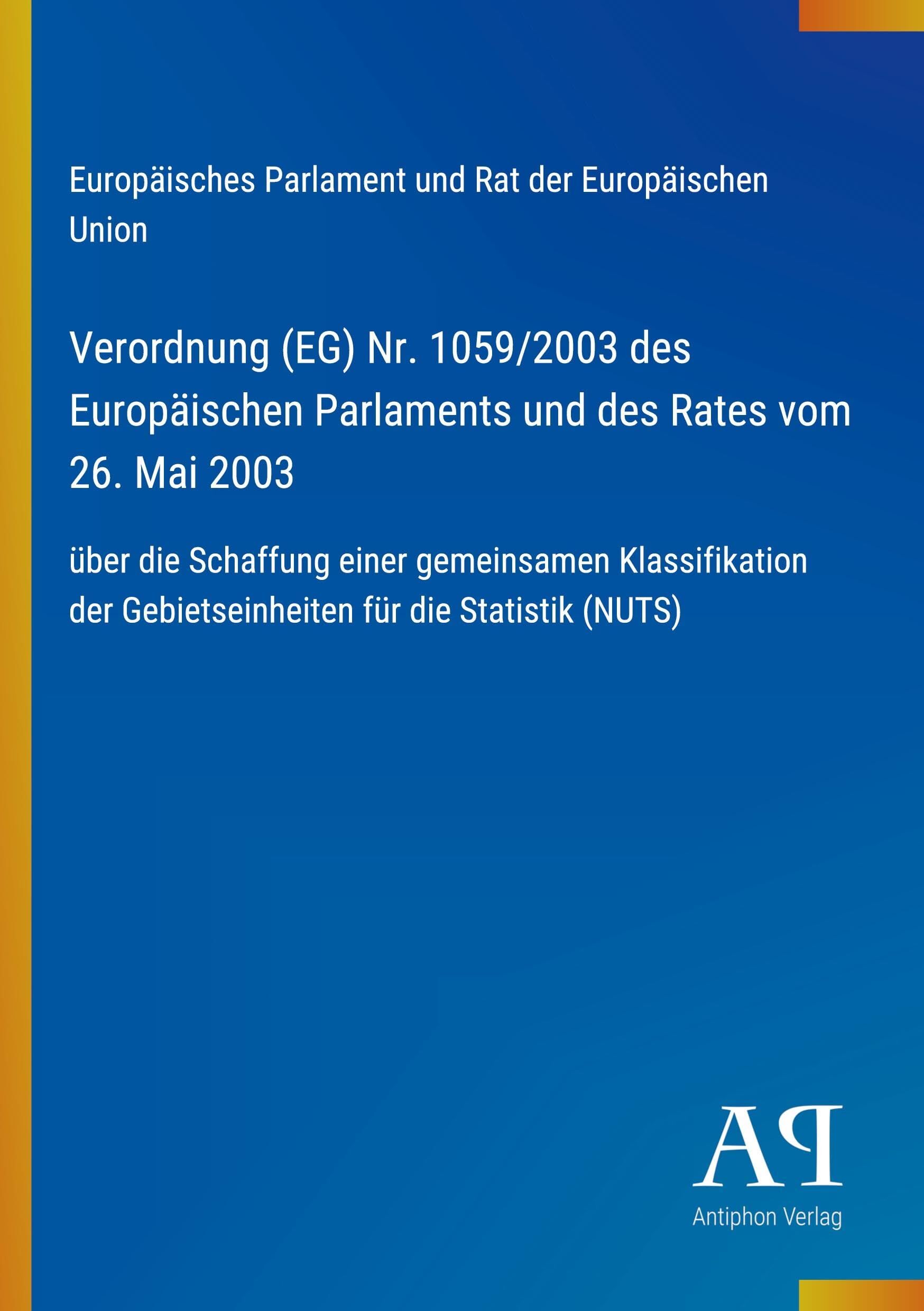 Verordnung (EG) Nr. 1059/2003 des Europäischen Parlaments und des Rates vom 26. Mai 2003
