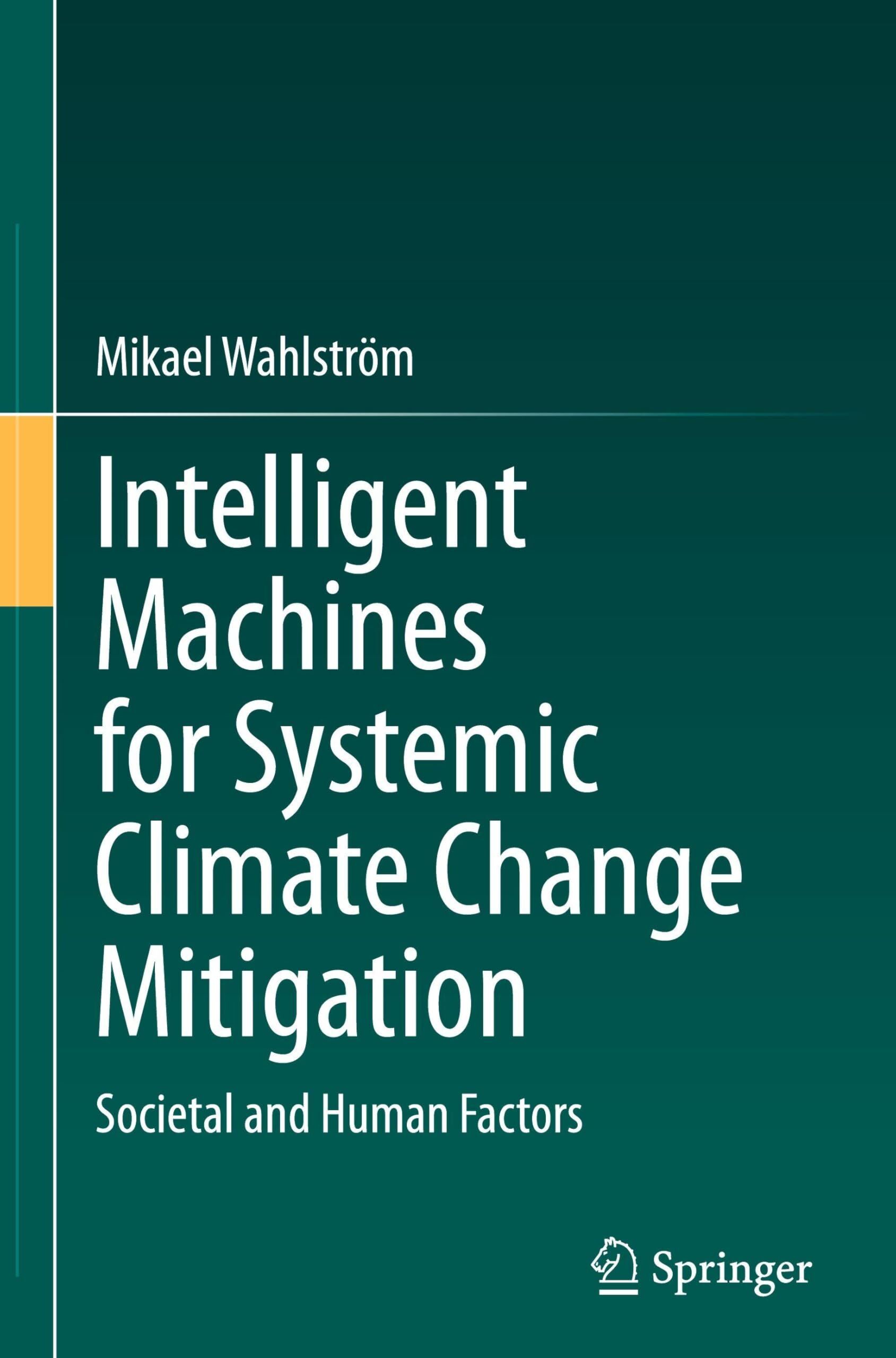 Intelligent Machines for Systemic Climate Change Mitigation