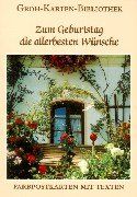 Groh Karten-Bibliothek, Nr.57, Zum Geburtstag die allerbesten Wünsche