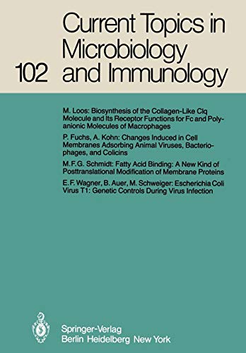 Current Topics in Microbiology and Immunology: Volume 102 (Current Topics in Microbiology and Immunology, 102, Band 102)
