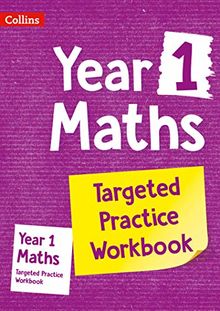Year 1 Maths Targeted Practice Workbook: Key Stage 1 (Collins KS1 Practice)