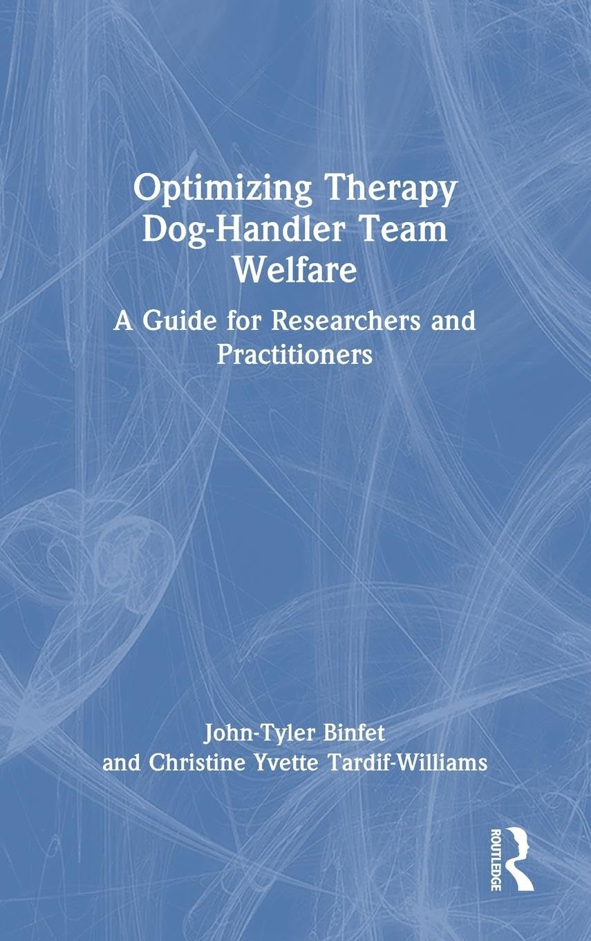Optimizing Therapy Dog-Handler Team Welfare: A Guide for Researchers and Practitioners