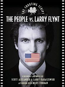 The People vs. Larry Flynt: The Shooting Script