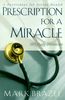 Prescription for a Miracle: A Daily Devotional for Divine Health