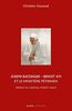 Joseph Ratzinger : Benoît XVI et le ministère pétrinien