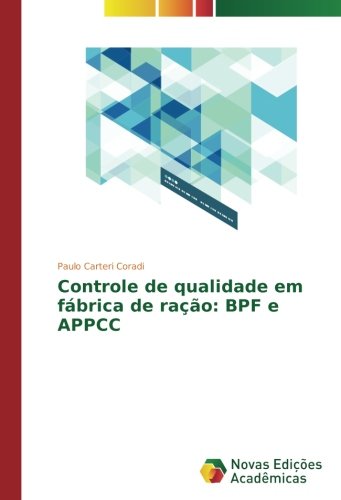 Controle de qualidade em fábrica de ração: BPF e APPCC