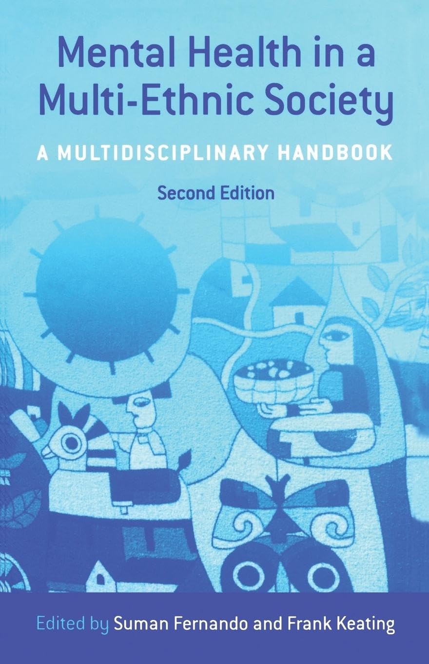 Mental Health in a Multi-Ethnic Society: A Multidisciplinary Handbook
