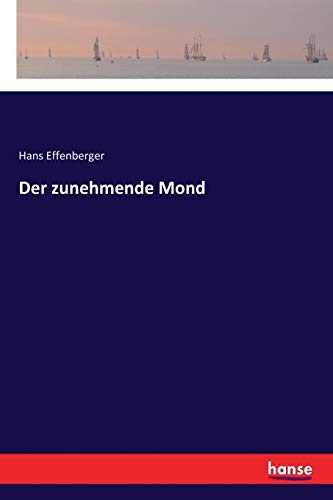 Der zunehmende Mond